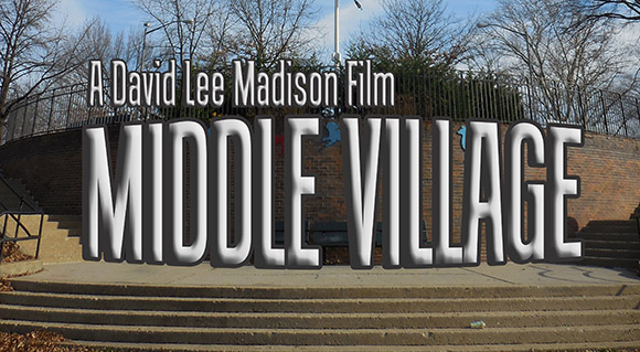 Middle Village: the Movie
