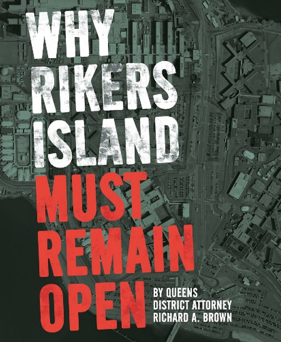 Why Rikers Island must remain open