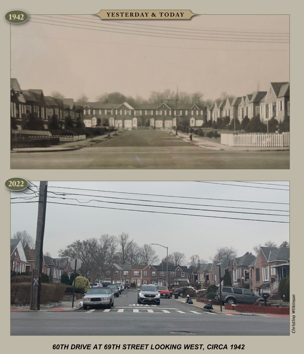 Yesterday and Today: 60th Drive at 69th Street, looking west, 1942