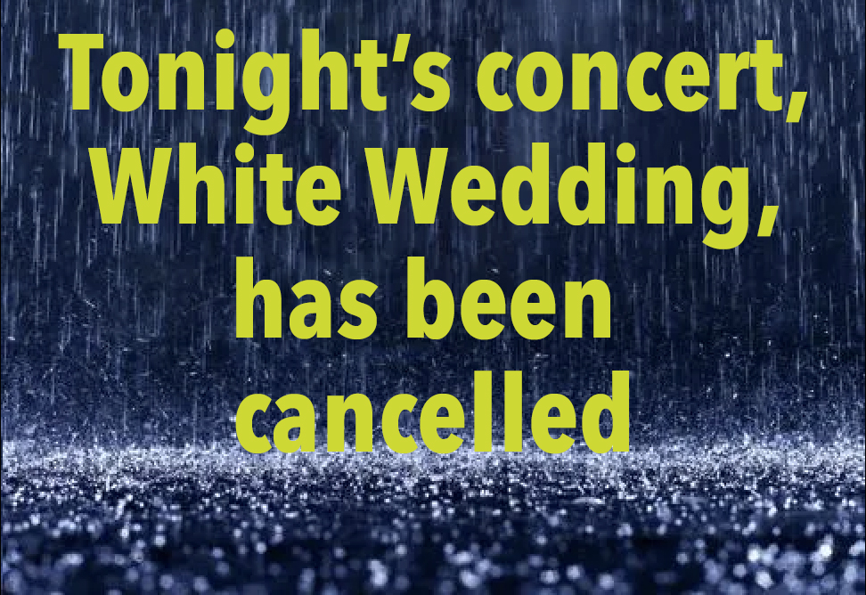 July 21 concert rained out